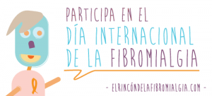 Dia internacional de la Fibromialgia