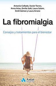 La fibromialgia: Consejos y tratamientos para el bienestar