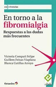 En torno a la fibromialgia: Respuestas a las dudas más frecuentes
